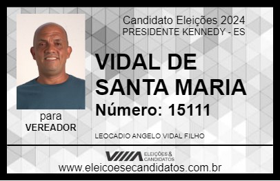 Candidato VIDAL DE SANTA MARIA 2024 - PRESIDENTE KENNEDY - Eleições