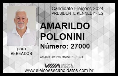 Candidato AMARILDO POLONINI 2024 - PRESIDENTE KENNEDY - Eleições