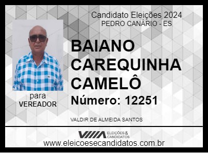 Candidato VALDIR CAREQUINHA BAIANO 2024 - PEDRO CANÁRIO - Eleições