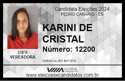 Candidato KARINI DE CRISTAL 2024 - PEDRO CANÁRIO - Eleições