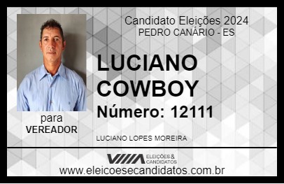 Candidato LUCIANO COWBOY 2024 - PEDRO CANÁRIO - Eleições