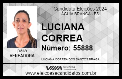 Candidato LUCIANA CORREA 2024 - ÁGUIA BRANCA - Eleições