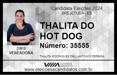 Candidato THALITA DO HOT DOG 2024 - BREJETUBA - Eleições