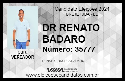 Candidato DR RENATO BADARO 2024 - BREJETUBA - Eleições