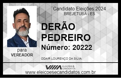 Candidato DERÃO PEDREIRO 2024 - BREJETUBA - Eleições