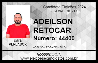 Candidato ADEILSON RETOCAR 2024 - VILA VALÉRIO - Eleições