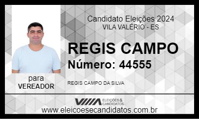 Candidato REGIS CAMPO 2024 - VILA VALÉRIO - Eleições