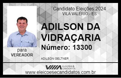 Candidato ADILSON DA VIDRAÇARIA 2024 - VILA VALÉRIO - Eleições