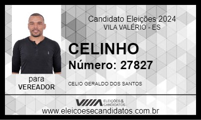 Candidato CELINHO 2024 - VILA VALÉRIO - Eleições