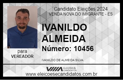 Candidato IVANILDO ALMEIDA 2024 - VENDA NOVA DO IMIGRANTE - Eleições