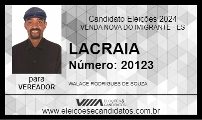 Candidato LACRAIA 2024 - VENDA NOVA DO IMIGRANTE - Eleições