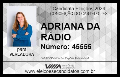 Candidato ADRIANA DA RÁDIO 2024 - CONCEIÇÃO DO CASTELO - Eleições