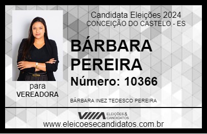 Candidato BÁRBARA PEREIRA 2024 - CONCEIÇÃO DO CASTELO - Eleições