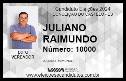 Candidato JULIANO RAIMUNDO 2024 - CONCEIÇÃO DO CASTELO - Eleições