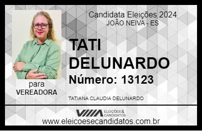 Candidato TATI DELUNARDO 2024 - JOÃO NEIVA - Eleições