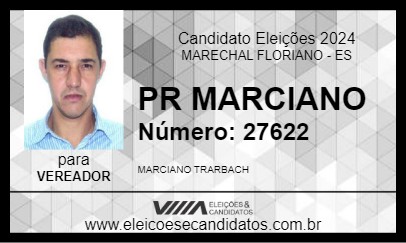 Candidato PR MARCIANO 2024 - MARECHAL FLORIANO - Eleições