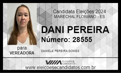 Candidato DANI PEREIRA 2024 - MARECHAL FLORIANO - Eleições