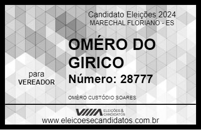 Candidato OMÉRO DO GIRICO 2024 - MARECHAL FLORIANO - Eleições