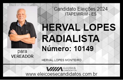 Candidato HERVAL LOPES RADIALISTA 2024 - ITAPEMIRIM - Eleições