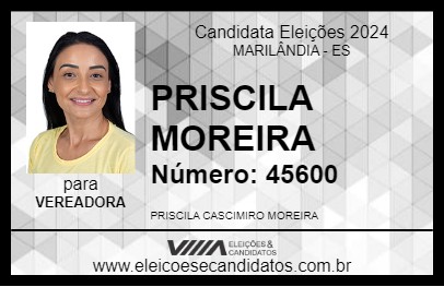 Candidato PRISCILA MOREIRA 2024 - MARILÂNDIA - Eleições