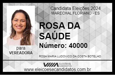 Candidato ROSA DA SAÚDE 2024 - MARECHAL FLORIANO - Eleições