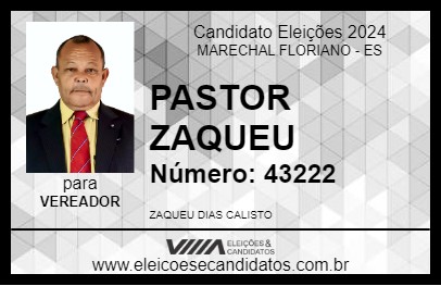 Candidato PASTOR ZAQUEU 2024 - MARECHAL FLORIANO - Eleições