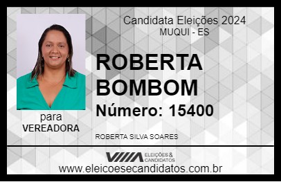 Candidato ROBERTA BOMBOM 2024 - MUQUI - Eleições