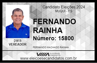 Candidato FERNANDO RAINHA 2024 - MUQUI - Eleições