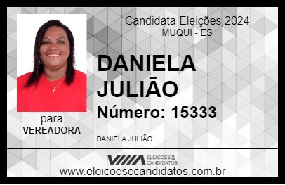 Candidato DANIELA JULIÃO 2024 - MUQUI - Eleições