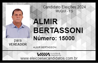 Candidato ALMIR BERTASSONI 2024 - MUQUI - Eleições