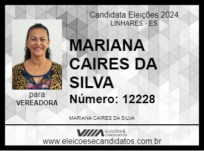 Candidato MARIANA CAIRES DA SILVA 2024 - LINHARES - Eleições