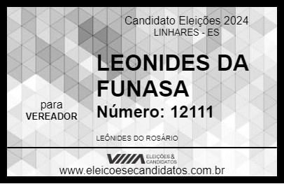 Candidato LEONIDES DA FUNASA 2024 - LINHARES - Eleições