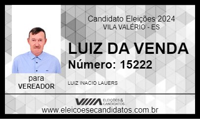 Candidato LUIZ DA VENDA 2024 - VILA VALÉRIO - Eleições