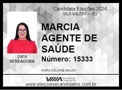 Candidato MARCIA AGENTE DE SAÚDE 2024 - VILA VALÉRIO - Eleições