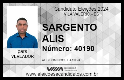 Candidato SARGENTO ALIS 2024 - VILA VALÉRIO - Eleições