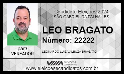 Candidato LEO BRAGATO 2024 - SÃO GABRIEL DA PALHA - Eleições