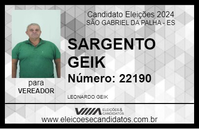 Candidato SARGENTO GEIK 2024 - SÃO GABRIEL DA PALHA - Eleições