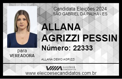 Candidato ALLANA AGRIZZI PESSIN 2024 - SÃO GABRIEL DA PALHA - Eleições