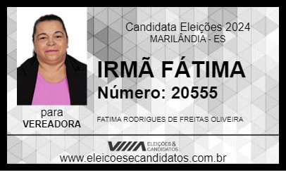 Candidato IRMÃ FÁTIMA 2024 - MARILÂNDIA - Eleições