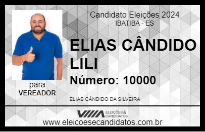 Candidato ELIAS CÂNDIDO LILI 2024 - IBATIBA - Eleições