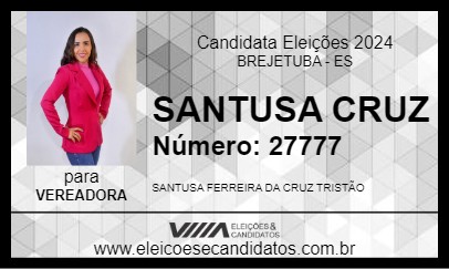 Candidato SANTUSA CRUZ 2024 - BREJETUBA - Eleições