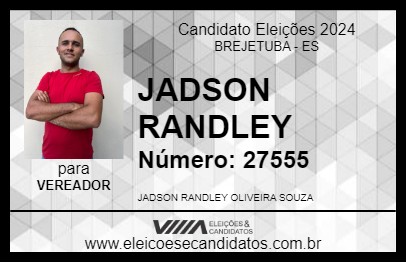 Candidato JADSON RANDLEY 2024 - BREJETUBA - Eleições