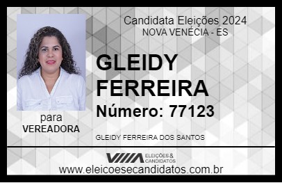 Candidato GLEIDY FERREIRA 2024 - NOVA VENÉCIA - Eleições