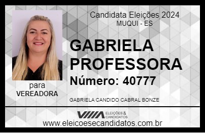 Candidato GABRIELA PROFESSORA 2024 - MUQUI - Eleições