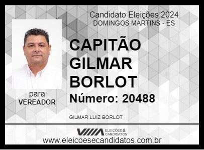 Candidato CAPITÃO GILMAR BORLOT 2024 - DOMINGOS MARTINS - Eleições