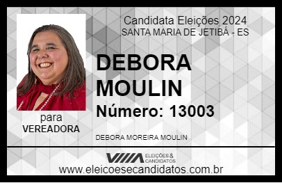 Candidato DEBORA MOULIN 2024 - SANTA MARIA DE JETIBÁ - Eleições