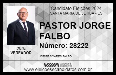 Candidato PASTOR JORGE FALBO 2024 - SANTA MARIA DE JETIBÁ - Eleições