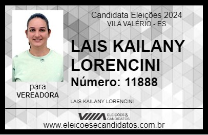 Candidato LAIS KAILANY LORENCINI 2024 - VILA VALÉRIO - Eleições