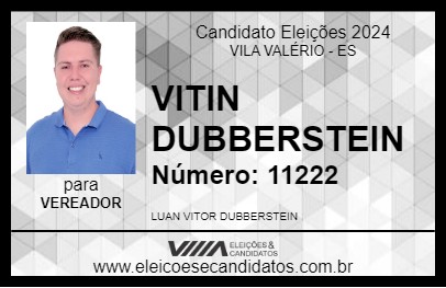 Candidato VITIN DUBBERSTEIN 2024 - VILA VALÉRIO - Eleições