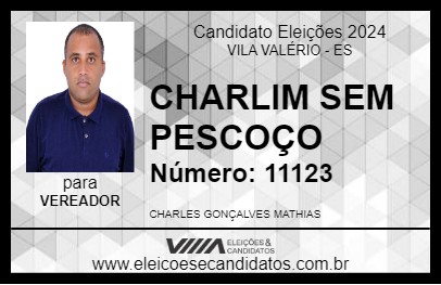 Candidato CHARLIM SEM PESCOÇO 2024 - VILA VALÉRIO - Eleições